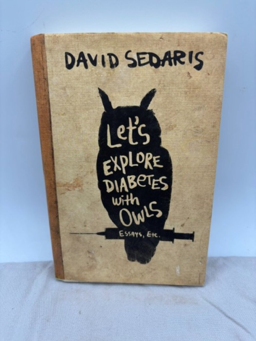 David Sedaris: Let's Explore Diabetes With Owls Essays 2013 First Edition Hardco